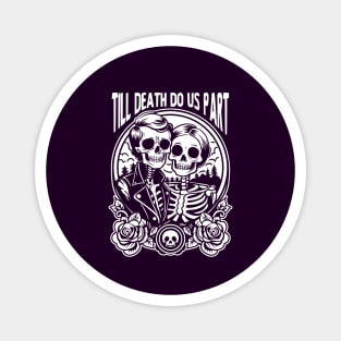 Till Death Do Us Part Magnet